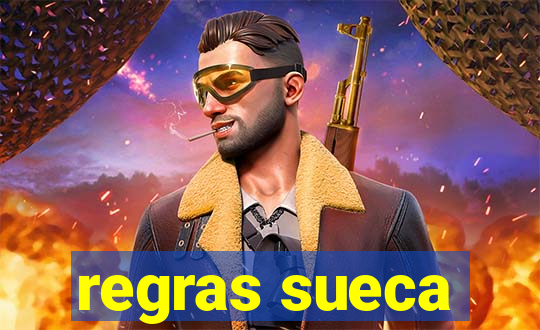 regras sueca